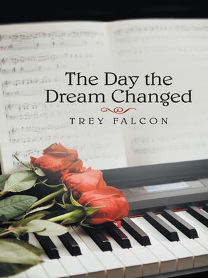 cover image of The Day the Dream Changed